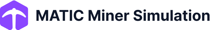 MATIC Mining Miner Simulation | The Crypto Mining Simulation App